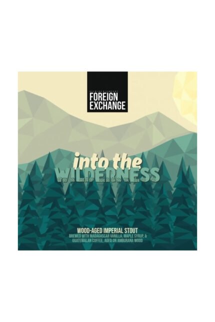 Foreign Exchange Into the Wilderness 2Pk