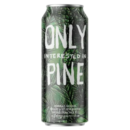 Hop Butcher Only Interested in Pine 4Pk